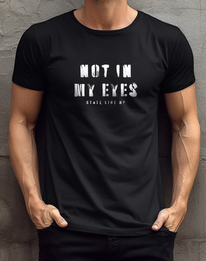 NOT IN MY EYES Mens Black Tee State Line RP